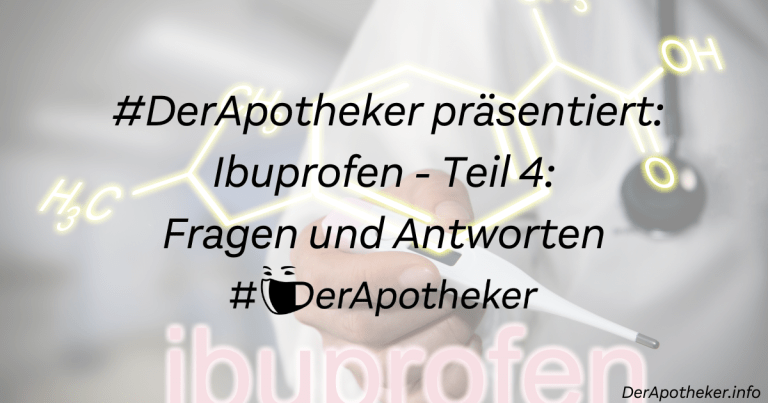 #DerApotheker präsentiert: Ibuprofen - Teil 4: Fragen und Antworten
